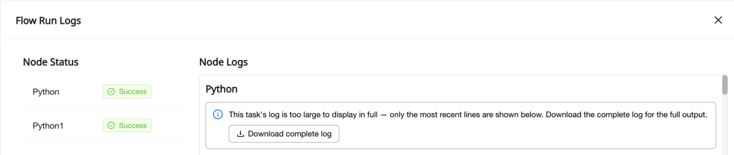 Flow Run Logs drawer showing a notice that the log is too large to display in full, with a Download complete log button